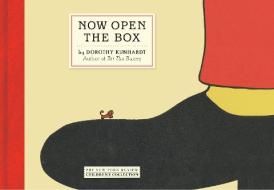 Now Open the Box di Dorothy Kunhardt edito da NEW YORK REVIEW OF BOOKS