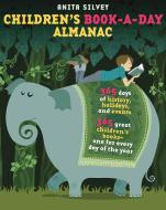 Children's Book-A-Day Almanac di Anita Silvey edito da ROARING BROOK PR