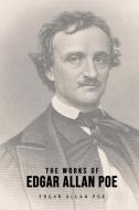The Works of Edgar Allan Poe di Edgar Allan Poe edito da USA Public Domain Books
