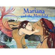 Mariana And The Merchild di Caroline Pitcher edito da Frances Lincoln Publishers Ltd