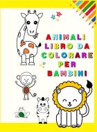 Animali  Libro da Colorare per Bambini di Emily Cooper edito da Emily Cooper