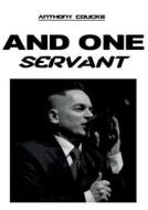 And One (servant) di Anthony Coucke edito da Books On Demand