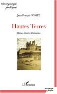 Hautes Terres di Jean-François Gomez edito da Editions L'Harmattan