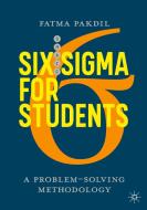Six Sigma For Students di Fatma Pakdil edito da Springer Nature Switzerland Ag