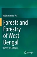 Forests and Forestry of West Bengal di Gautam Kumar Das edito da Springer International Publishing