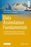 Data Assimilation Fundamentals di Geir Evensen, Peter Jan Van Leeuwen, Femke C. Vossepoel edito da Springer International Publishing