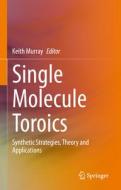 Single Molecule Toroics edito da Springer International Publishing