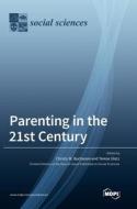 Parenting in the 21st Century edito da MDPI AG