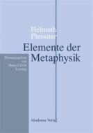 Elemente der Metaphysik di Helmuth Plessner edito da Akademie Verlag GmbH
