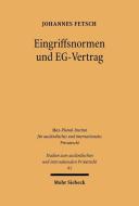 Eingriffsnormen und EG-Vertrag di Johannes Fetsch edito da Mohr Siebeck GmbH & Co. K