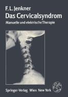 Das Cervicalsyndrom di F. L. Jenkner edito da Springer Vienna