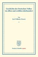 Geschichte des Deutschen Volkes bis zum Augsburger Religionsfrieden. di Karl Wilhelm Nitzsch edito da Duncker & Humblot