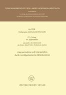 Approximation und Interpolation durch verallgemeinerte Abtastsummen di Paul L. Butzer edito da VS Verlag für Sozialwissenschaften