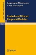 Graded and Filtered Rings and Modules di C. Nastasescu, F. Van Oystaeyen edito da Springer Berlin Heidelberg