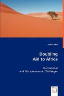 Doubling Aid to Africa di Martin Abel edito da VDM Verlag