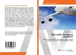 Quo vadis, European aviation? di Sebastian Stodulka edito da AV Akademikerverlag