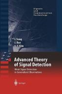 Advanced Theory of Signal Detection di Jinsoo Bae, Sun Yong Kim, Iickho Song edito da Springer Berlin Heidelberg