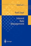 Interest-Rate Management di Rudi Zagst edito da Springer Berlin Heidelberg