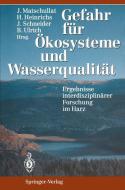 Gefahr für Ökosysteme und Wasserqualität edito da Springer Berlin Heidelberg