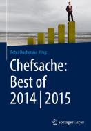 Chefsache: Best of 2014/2015 edito da Gabler, Betriebswirt.-Vlg