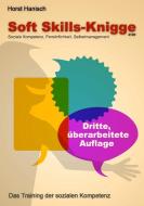 Soft Skills-Knigge 2100 di Horst Hanisch edito da Books on Demand
