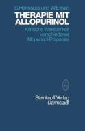 Therapie mit Allopurinol di Stefanos Harrisulis, W. Ewald edito da Steinkopff Dr. Dietrich V