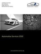 Automotive Services 2010 edito da Books On Demand