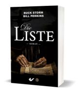 Die Liste di Buck Storm, Bill Perkins edito da Christliche Verlagsges.