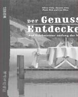 Der Genuss-Entdecker Mosel di Paula Kolz edito da Regionalia Verlag