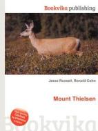 Mount Thielsen di Jesse Russell, Ronald Cohn edito da Book On Demand Ltd.