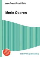 Merle Oberon edito da Book On Demand Ltd.