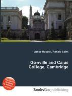 Gonville And Caius College, Cambridge edito da Book On Demand Ltd.