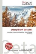 Dacrydium Beccarii edito da Betascript Publishing