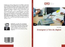 Enseigner à l'ère du digital di Mahdi Amri edito da Editions universitaires europeennes EUE