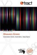 Weavers Green edito da Crypt Publishing