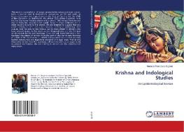 Krishna and Indological Studies di Horacio Francisco Arganis edito da LAP LAMBERT Academic Publishing