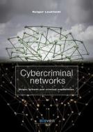 Cybercriminal Networks di Rutger Leukfeldt edito da Eleven International Publishing