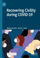Recovering Civility During Covid-19 di Matteo Bonotti, Steven T. Zech edito da PALGRAVE MACMILLAN LTD