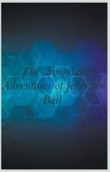 The Singular Adventures of Jefferson Ball di David Perlmutter edito da PROMONTORY PR