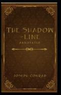 The Shadow-Line Annotated di Conrad Joseph Conrad edito da Independently Published