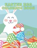 Easter Egg Coloring Book di Golden Bear edito da Independently Published