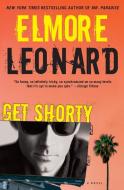 Get Shorty di Elmore Leonard edito da WILLIAM MORROW