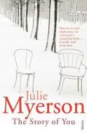 The Story of You di Julie Myerson edito da Vintage Publishing