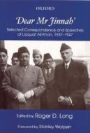 Selected Correspondence And Speeches Of Liaquat Ali Khan, 1937 -1947 di Roger D. Long, Liaquat Ali Khan edito da Oup Pakistan