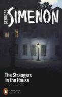 The Strangers In The House di Georges Simenon edito da Penguin Books Ltd
