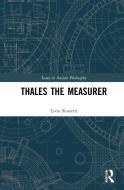 Thales The Measurer di Livio Rossetti edito da Taylor & Francis Ltd