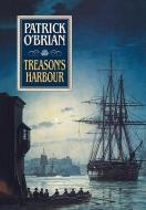 Treason's Harbour di Patrick O'Brian edito da W W NORTON & CO