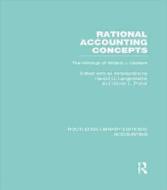Rational Accounting Concepts di Harold Q. Langenderfer, Grover L. Porter edito da Taylor & Francis Ltd