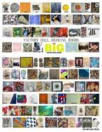Victory Hall Drawing Rooms the Big Small Show 2014 di Victory Hall Press edito da Victory Hall Press