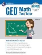GED Math Test Tutor, for the 2023 GED Test, 2nd Edition di Sandra Rush edito da RES & EDUCATION ASSN